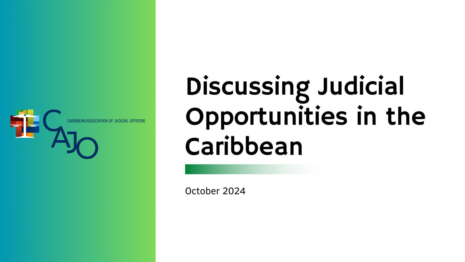 Discussing Judicial Opportunities in the Caribbean